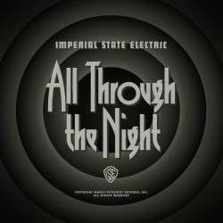 Imperial State Electric : All Through the Night